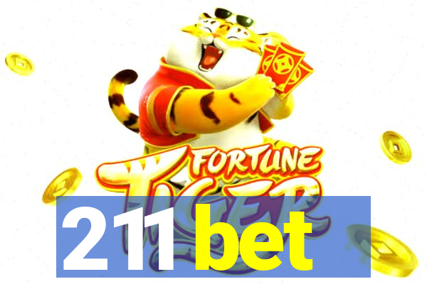 211 bet